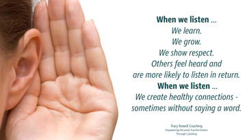 Listening: Leading with Your Ears